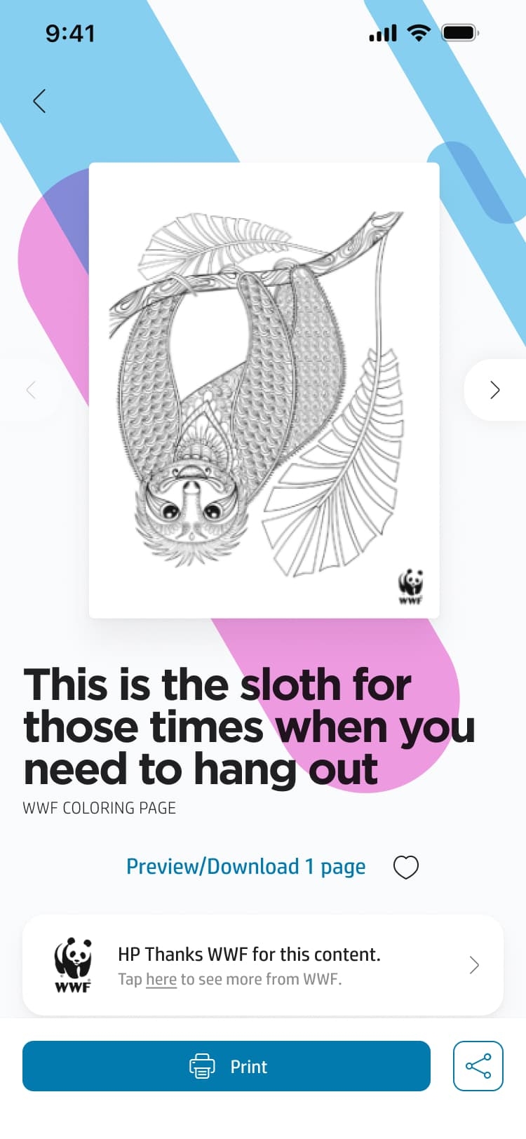 A smartphone screen displays a grayscale illustration of a sloth hanging upside down with the text: "This is the sloth for those times when you need to hang out, courtesy of the HP Printables app.